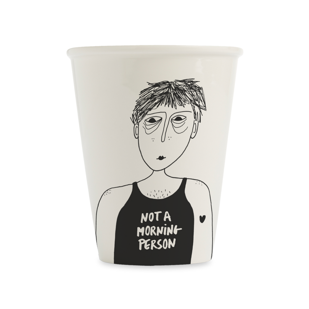 cup not a morning person
