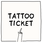 tattoo ticket