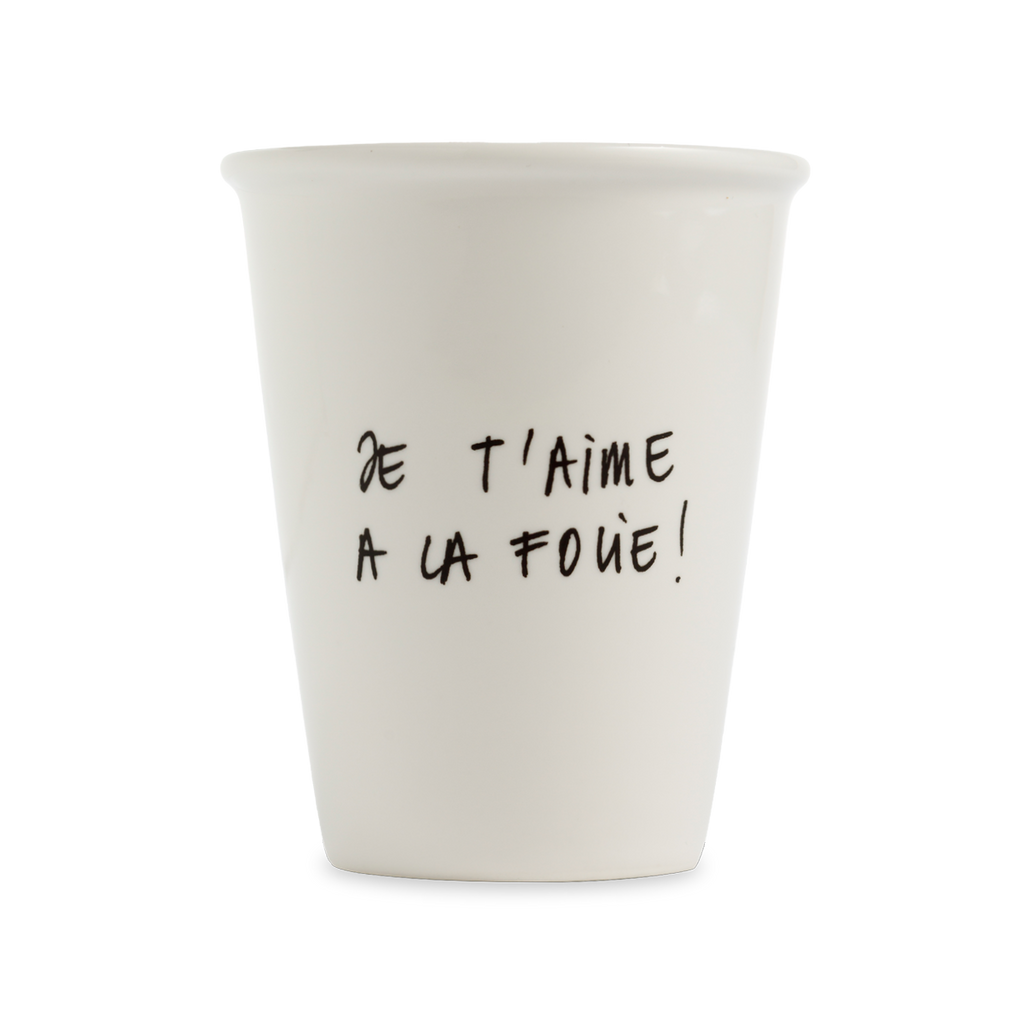 gobelet je t'aime à la folie!