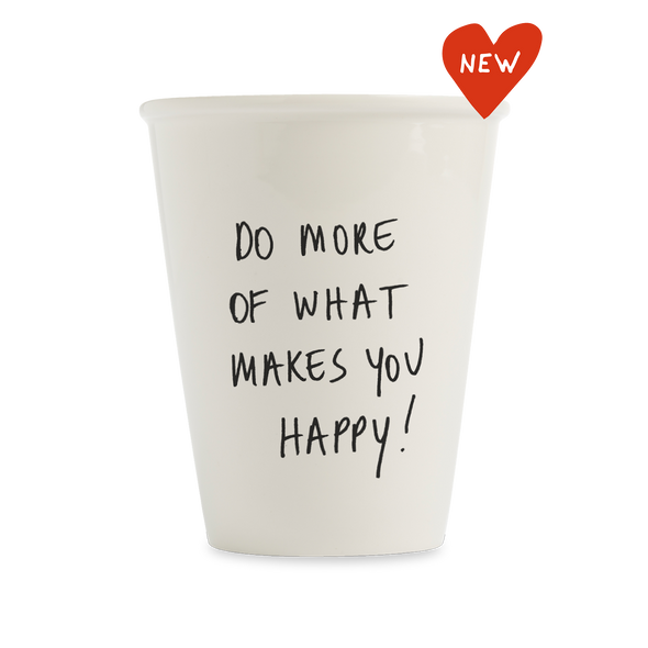 beker do more of what makes you happy