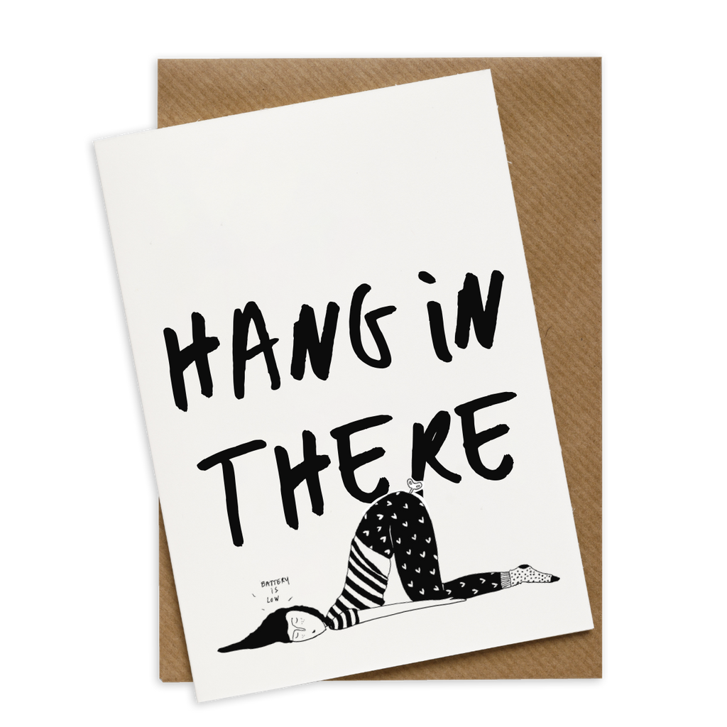 wenskaart hang in there - battery low