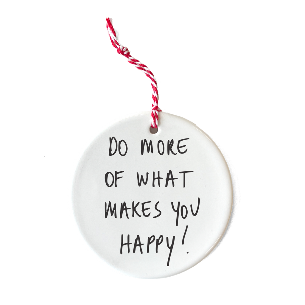 hanger do more of what makes you happy