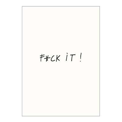 poster f*ck it A4