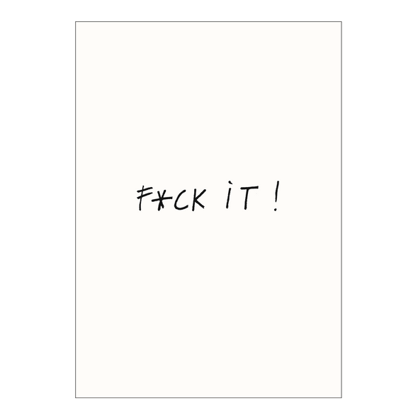 poster f*ck it A4
