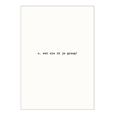 postkaart o, wat zie ik je graag!