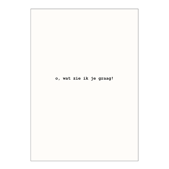 postkaart o, wat zie ik je graag!
