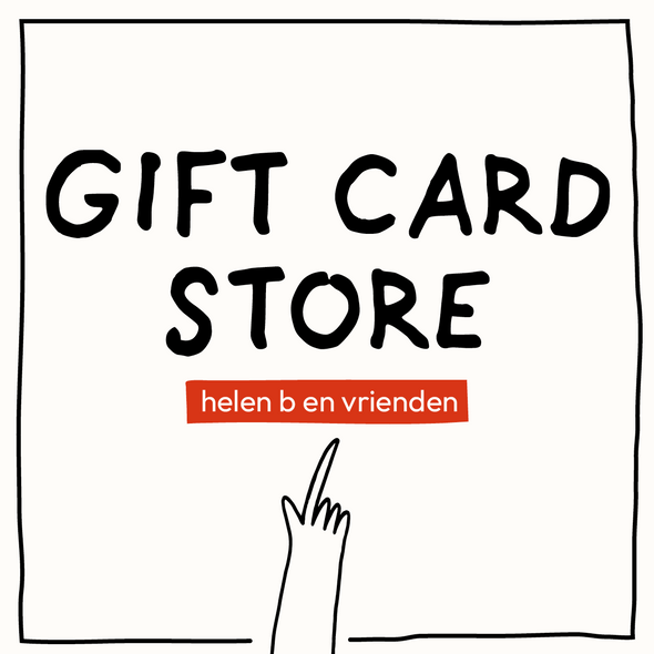 GIFT CARD FOR HELEN B & VRIENDEN SHOP