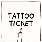 tattoo ticket