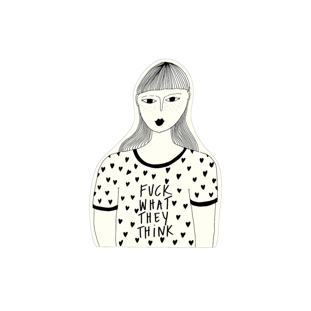 vinyl sticker f*ck what they think