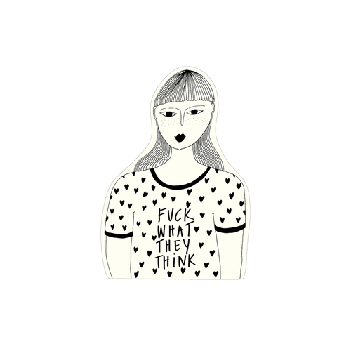 vinyl sticker f*ck what they think