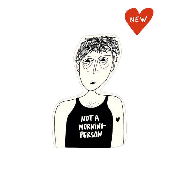 vinyl sticker not a morning person