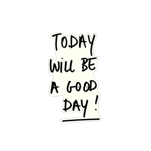 vinyl sticker good day
